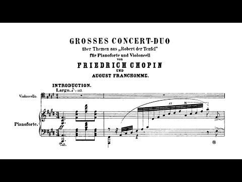 Chopin & Franchomme: Grand Duo Concertante, B. 70, KK IIb/1 (with Score)