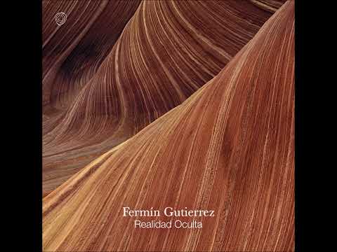 Fermin Gutierrez - Caminar Junto A La Suerte (Original Mix)