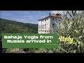 Cabella Italy 2019 Sahaja Yoga Tour Our Walk Through Cabella