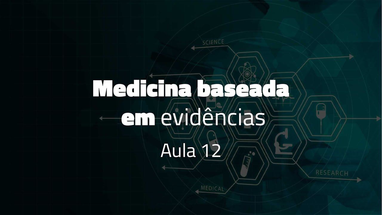 MBE AULA 12 - Estudos retrospectivos: a diferença entre associação e causa-efeito