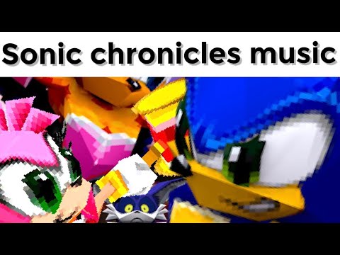 Sonic chronicles music be like