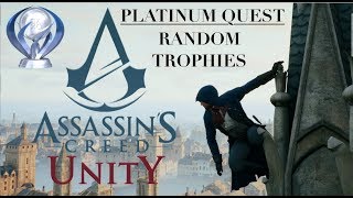 Assassin's Creed Unity Platinum Quest: Random Trophies