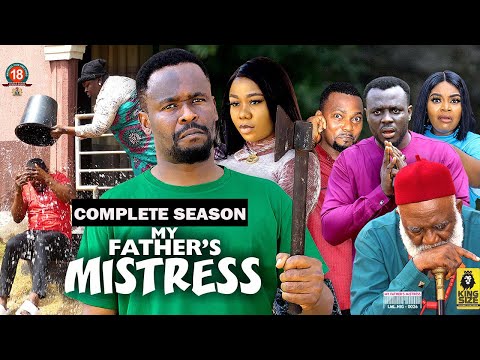 MY FATHER'S MISTRESS (COMPLETE SEASON)  {ZUBBY MICHEAL} - LATEST NIGERIAN NOLLYWOOD MOVIES