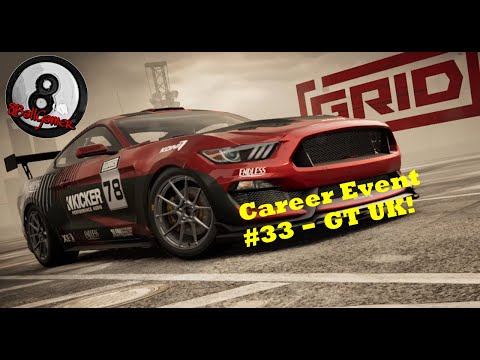 GRID Gameplay Part 36: Career Event #33 - GT UK!