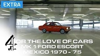 Restoring an MK1 Ford Escort Mexico | For the Love of Cars (Online Extra) | Channel 4