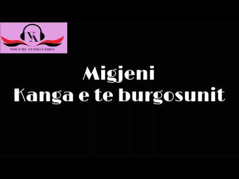 Migjeni Kanga e te burgosunit
