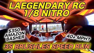 Laegendary RC 1/8 Nitro Brushless RTR SCT - $350 Amazon RC 3S LiPo Speed Run
