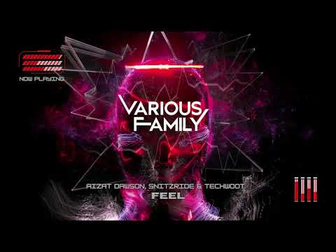 Aizat Dawson, Snitzride & Techwoot - Feel