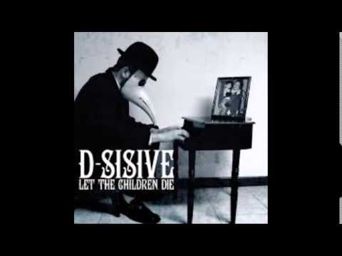 D-Sisive feat Classified Riot I Caused