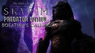 Skyrim Predator Edition - Boethia's Calling