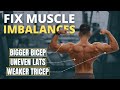 How to Fix Muscle Imbalances | EASIEST & FASTEST WAYS!