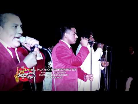 HUAYNO REGUETONERO   AUTENTICOS CAMPESINOS DEL PERÚ