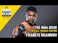 The MMA Hour special Tuesday edition with Francis Ngannou | May 16, 2023