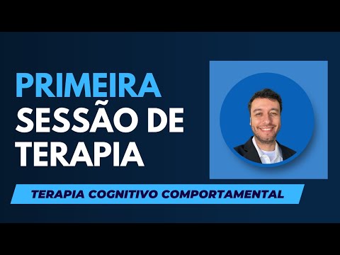 A primeira sessão na Terapia Cognitivo Comportamental - Curso Gratuito