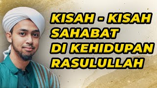 Download lagu MENGENAL PARA SAHABAT RASULULLAH SAW - Habib Ali Al Kaff FULL - SIrahNabawi - MRBJTV - MRBJTANGSEL mp3