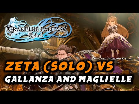 Granblue Fantasy: Relink - Gallanza And Maglielle Vs Zeta (Solo) (The Wolf And The Veil Proud Quest)