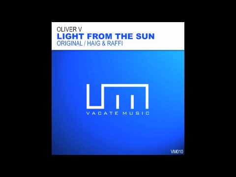 Oliver V 'Light From The Sun' (Original Mix)