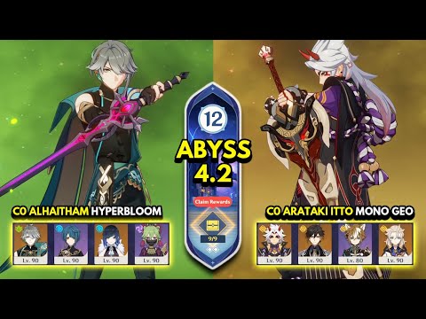 C0 Alhaitham Hyperbloom & C0 Itto Mono Geo | Spiral Abyss 4.2 Floor 12 9 Stars | Genshin Impact 4.2