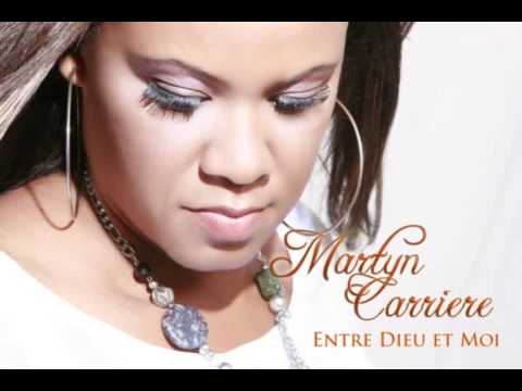 Entre Dieu et Moi - MARTYN CARRIERE