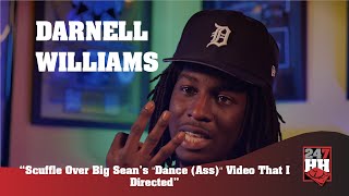 Darnell Williams - Scuffle Over Big Sean's "Dance (Ass)" Video That I Directed (247HH EXCL)
