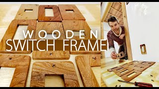 How to make wooden switch cover