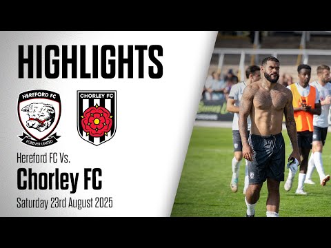 HIGHLIGHTS | Hereford FC 1-4 Chorley FC