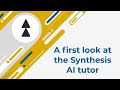 Synthesis AI Tutor