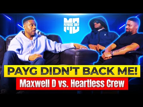 “PAYG DIDN’T BACK ME!” | Maxwell D vs. Heartless Crew – The Clash That SHOOK UK Grime Forever!