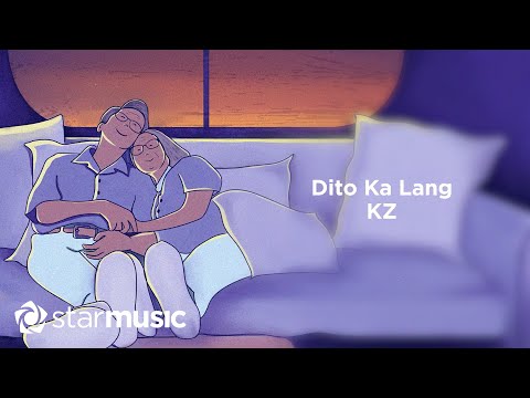 Dito Ka Lang – KZ Tandingan (Lyrics)