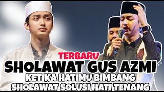 Download lagu SHOLAWAT GUS AZMI TERBARU 20 FEBRUARI 2024 II HATI TENANG SUASANA BARU DI TAHUN 2023 mp3 Download lagu SHOLAWAT GUS AZMI TERBARU 20 FEBRUARI 2024 II HATI TENANG SUASANA BARU DI TAHUN 2023 mp3