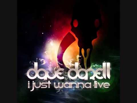 I Just Wanna Live - Dave Darell
