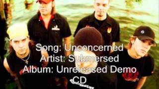 Submersed - Unconcerned Demo