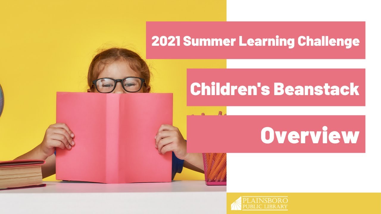 2021 Summer Learning Challenge: Children's Beanstack Overview