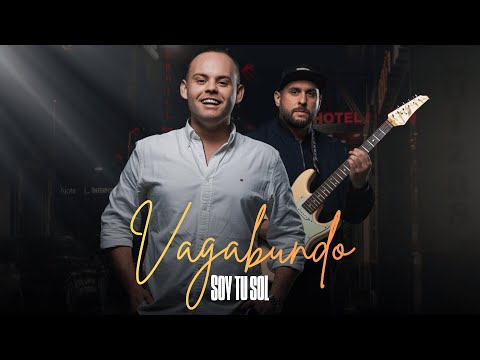 VAGABUNDO - SOY TU SOL