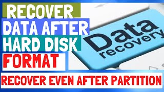 Recover data after formatting harddisk