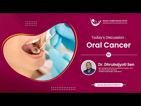 Awareness about Oral Cancer by Dr. Dhrubhajyoti Sen