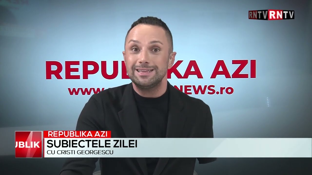 SUBIECTELE ZILEI – 27 09 2023 REPUBLIKA AZI