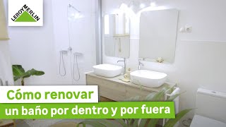 Leroy Merlin Un baño para renovarse por dentro y por fuera anuncio