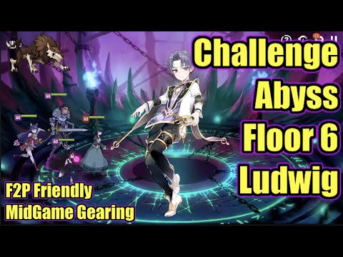 Epic Seven - Abyss Challenge Mode - Floor 6: Ludwig - f2p builds - Easy Clear