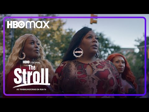 The Stroll: As Trabalhadoras da Rua 14 | Trailer Oficial | HBO Max