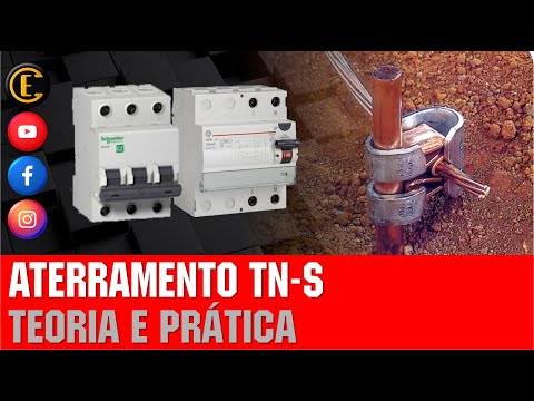 ENTENDA O ESQUEMA DE ATERRAMENTO TN-S - TEORIA E PRÁTICA.