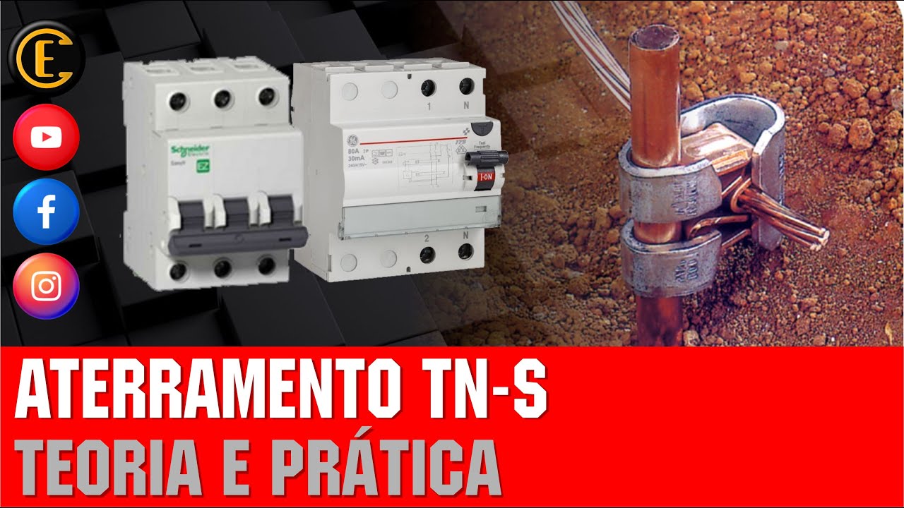 ENTENDA O ESQUEMA DE ATERRAMENTO TN-S - TEORIA E PRÁTICA.