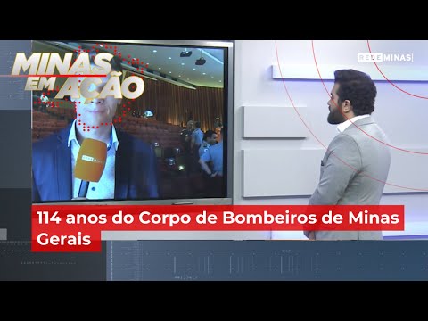 114 anos do Corpo de Bombeiros de Minas - Minas em Ação
