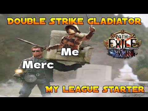 Double Strike Gladiator - my league starter for Secrets of the Atlas League | Path of Exile 3.26