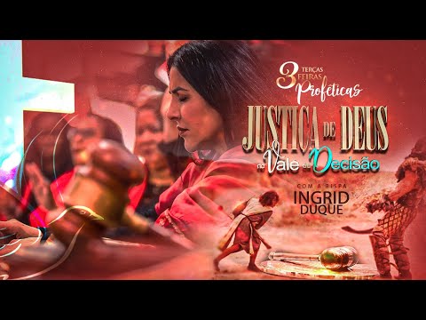 3 TERÇAS-FEIRAS PROFÉTICAS - JUSTIÇA DE DEUS - 13/06/23 - BISPA INGRID DUQUE - IAPTD AO VIVO