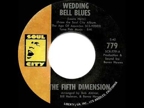 1969 HITS ARCHIVE: Wedding Bell Blues - 5th Dimension (a #1 record--mono 45)