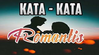 Download lagu KATA KATA ROMANTIS BUAT PACAR TERSAYANG YANG BIKIN BAPER mp3