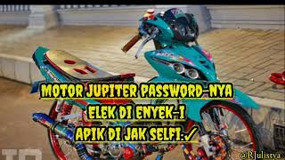 Download lagu Story wa motor Jupiter z mp3