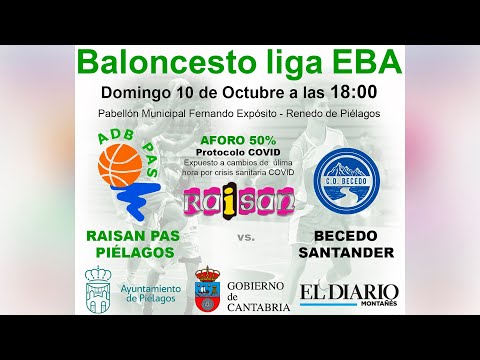 Partido de Baloncesto de Liga EBA A-A J4: Raisan Pas Piélagos - Becedo Santander