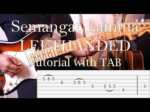 LEFTHANDED - Semangat Lamina - Guitar Intro & Solo Tutorial Slow Motion with TAB